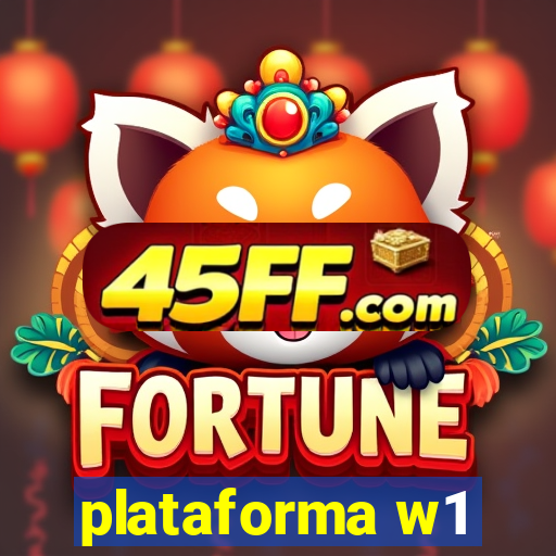 plataforma w1